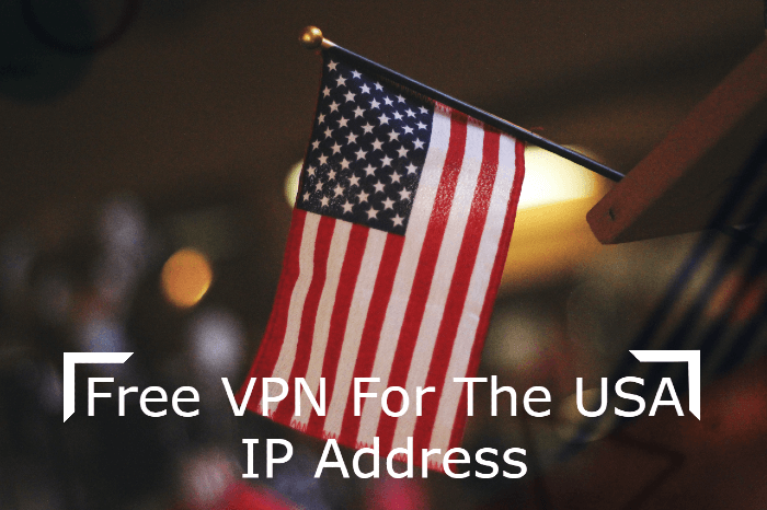 Free VPNs for USA IP address